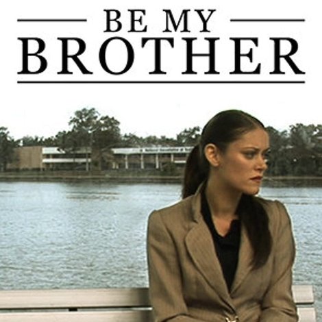 Be My Brother