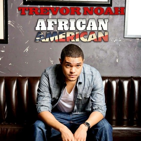 Trevor Noah: African American