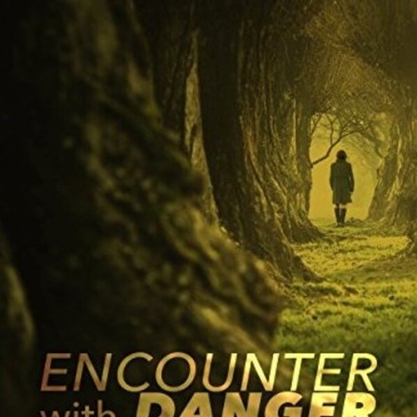 Encounter with Danger