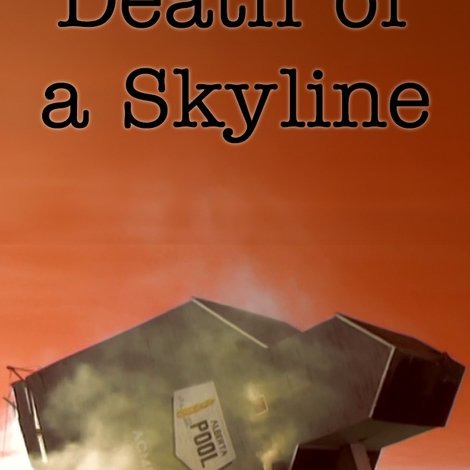 Death of a Skyline