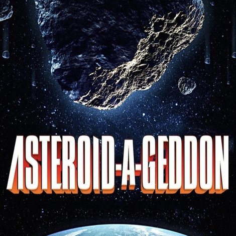 Asteroid-a-Geddon