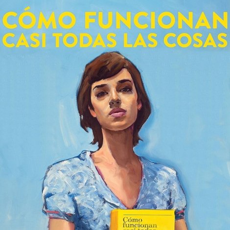 Cómo funcionan casi todas las cosas