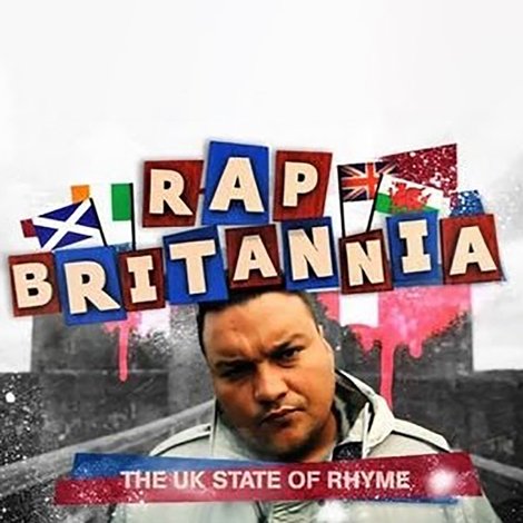 Rap Britannia - The UK State Of Rhyme