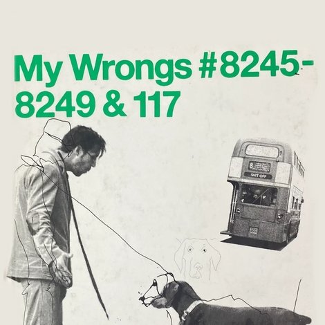 My Wrongs #8245–8249 & 117