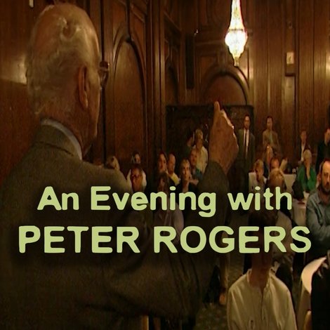 An Evening with Peter Rogers