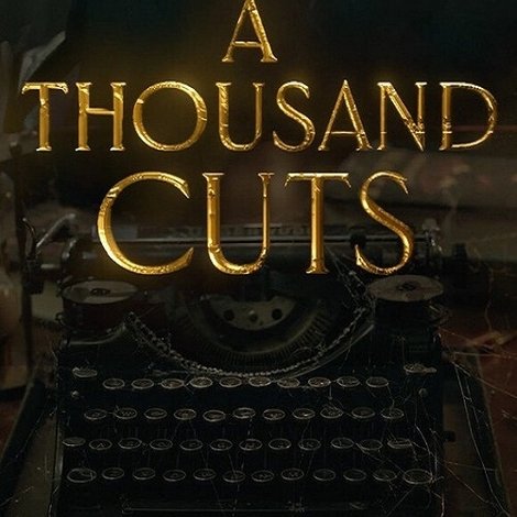 A Thousand Cuts