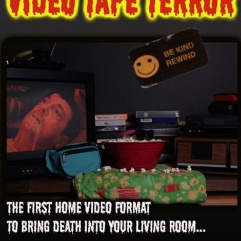 Video Tape Terror