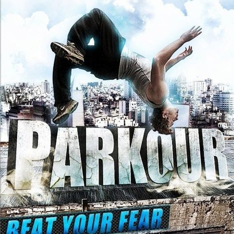 Parkour: Beat Your Fear