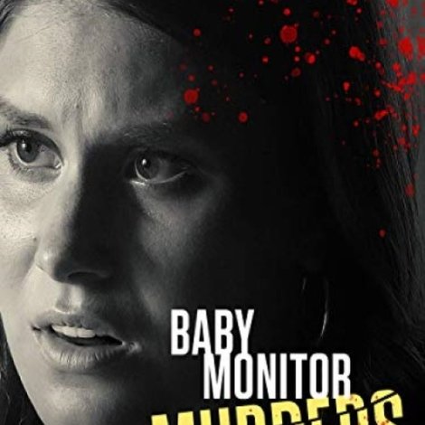 Baby Monitor Murders