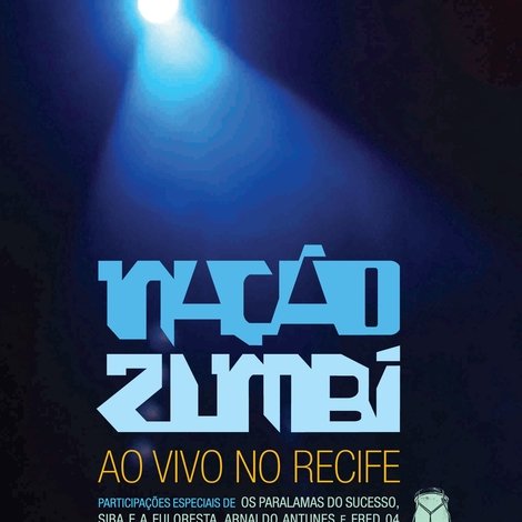 Nação Zumbi Ao Vivo no Recife