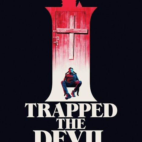 I Trapped the Devil
