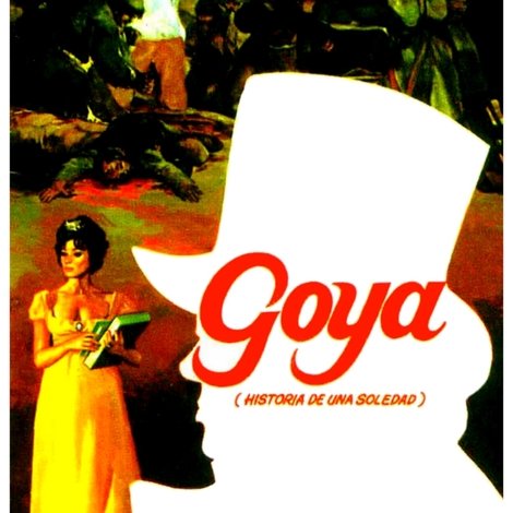 Goya: historia de una soledad