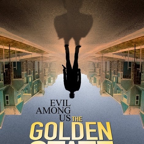 Evil Among Us: The Golden State Killer