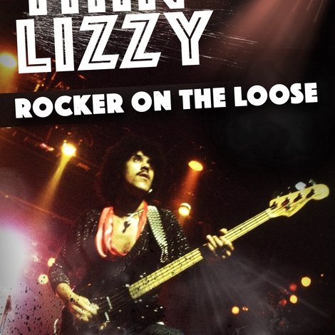 Thin Lizzy: Rocker on the Loose