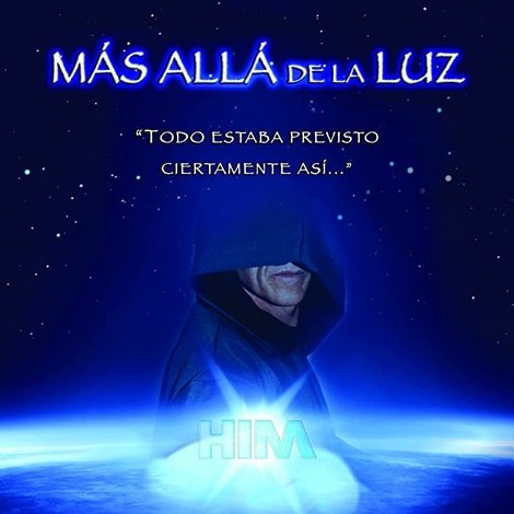 Him: Más allá de la luz