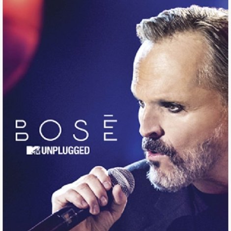 Bosé: MTV Unplugged
