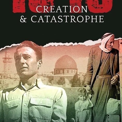 1948: Creation & Catastrophe