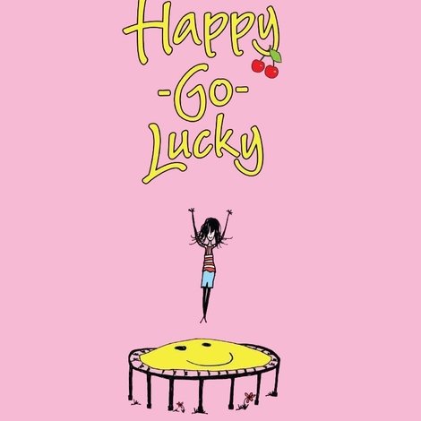 Happy-Go-Lucky
