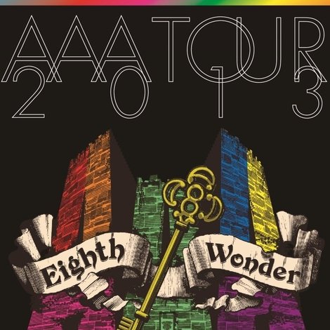 AAA TOUR 2013 Eighth Wonder