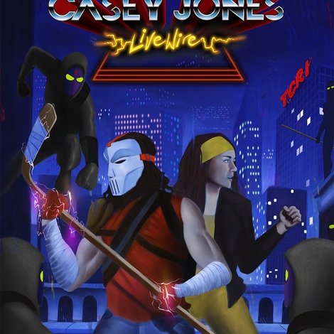 Casey Jones: Live Wire