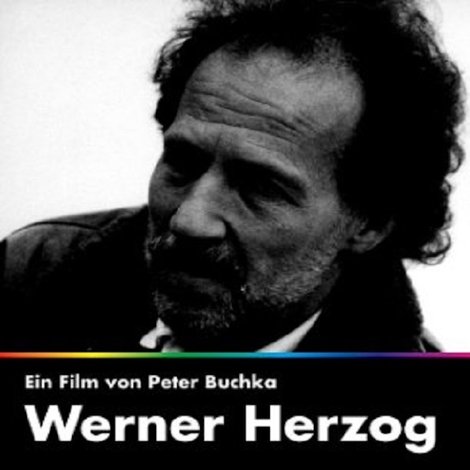 Bis ans Ende... und dann noch weiter. Die ekstatische Welt des Filmemachers Werner Herzog