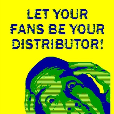 Let Your Fans Be Your Distributor!
