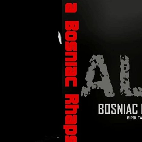 Alia: A Bosniac Rhapsody