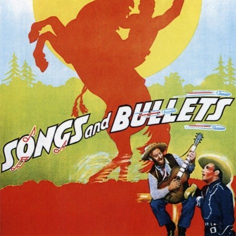 Songs and Bullets