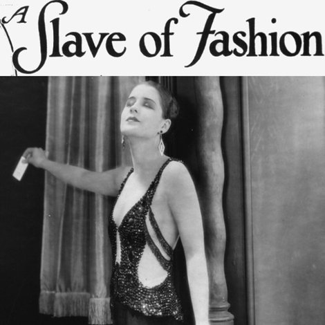 A Slave of Fashion