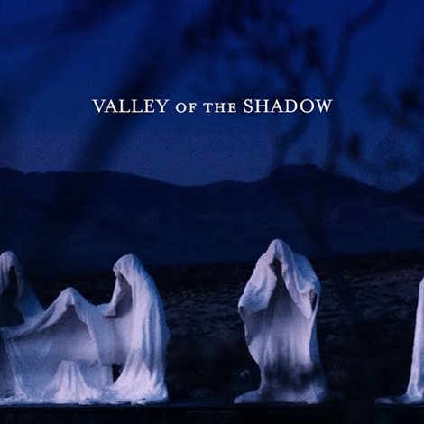Valley of the Shadow