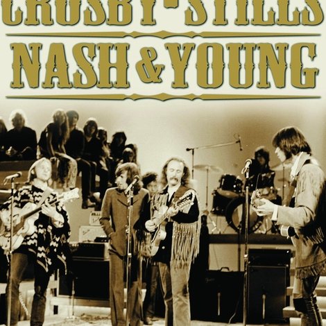 Crosby, Stills, Nash & Young: Fifty by Four - Half a Century of CSNY