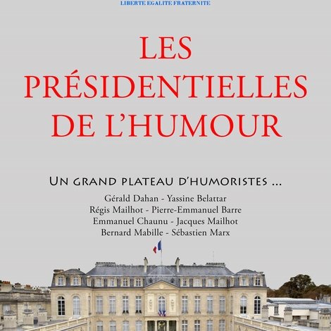 Les présidentielles de l'humour