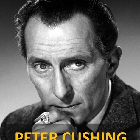 Peter Cushing: Behind the Camera
