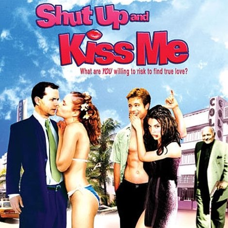 Shut Up and Kiss Me!