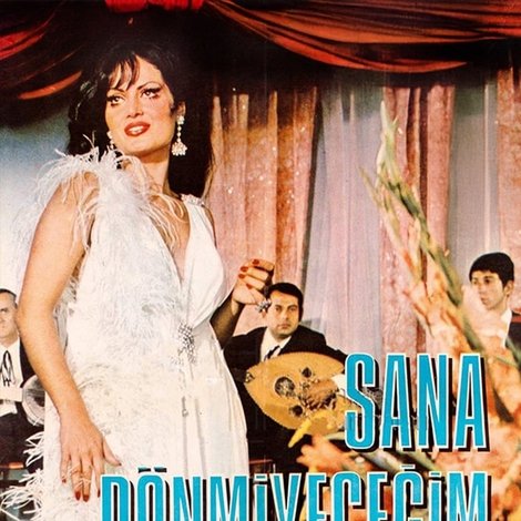 Sana Dönmeyeceğim