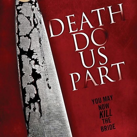Death Do Us Part