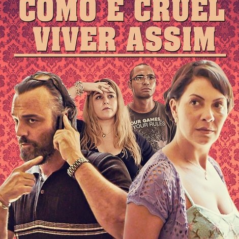 Como é Cruel Viver Assim