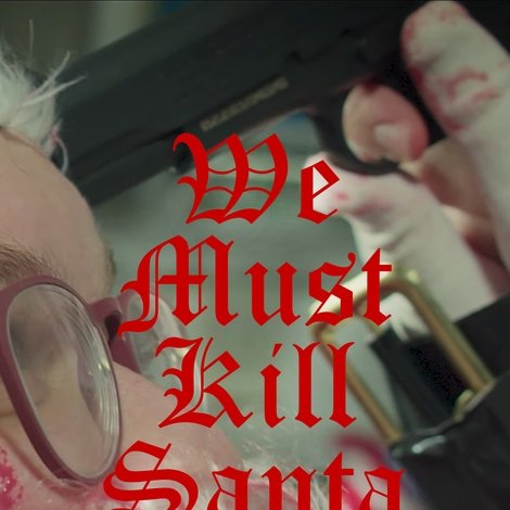 We Must Kill Santa Claus