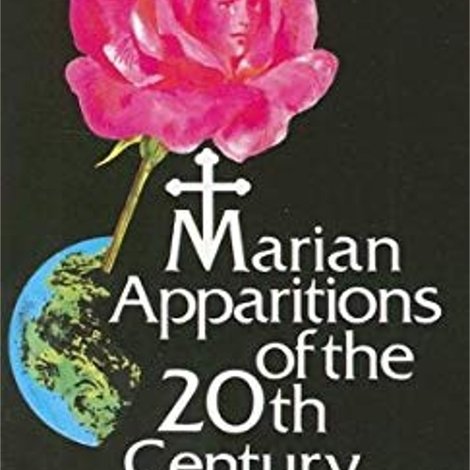 Marian Apparitions of the 20th Century: A Message of Urgency
