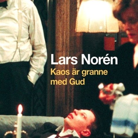 Kaos är granne med Gud