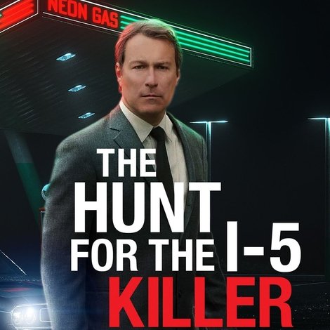 The Hunt for the I-5 Killer