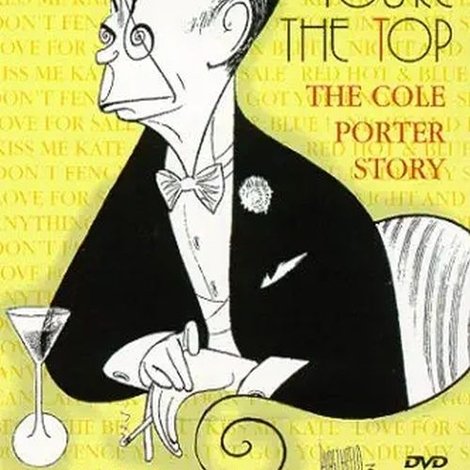 You're the Top: The Cole Porter Story