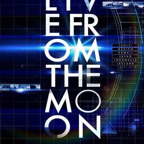 Live from the Moon