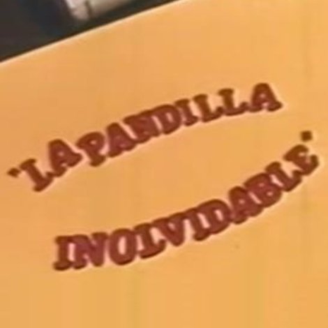 La pandilla inolvidable