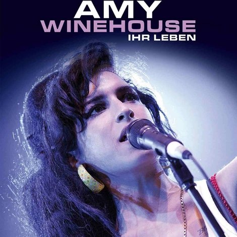 Amy Winehouse - Ihr Leben