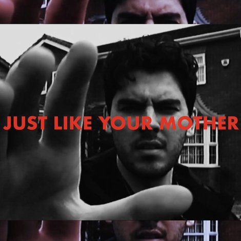 Just Like Your Mother