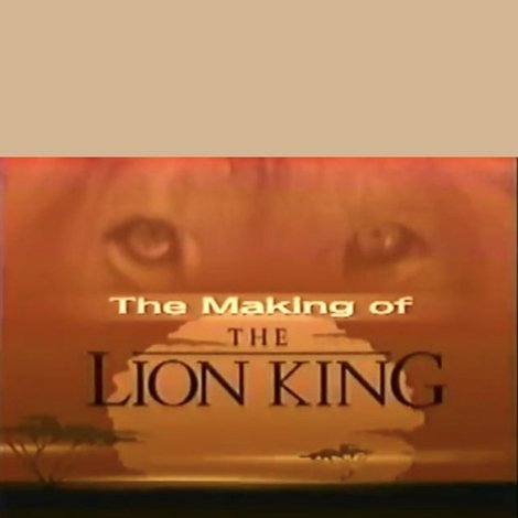The Making of the Lion King