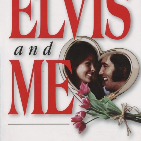 Elvis and Me