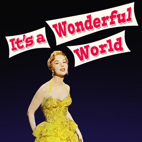It's a Wonderful World