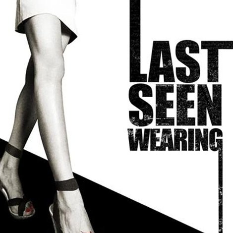 Last Seen Wearing
